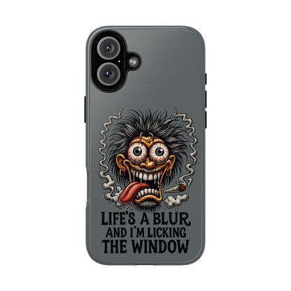 Phone Case — 'Life's a Blur and I'm Licking the Window' Funky Monster Graphic