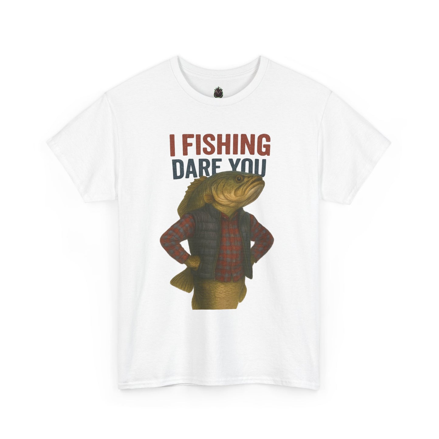 I Fishing Dare You – Funny Fish Tough Guy T-Shirt 2