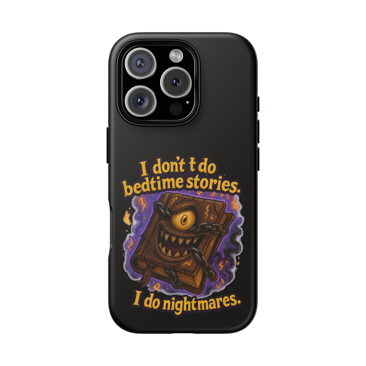 Phone Case — "I Don't Do Bedtime Stories, I Do Nightmares" Horror Book Design