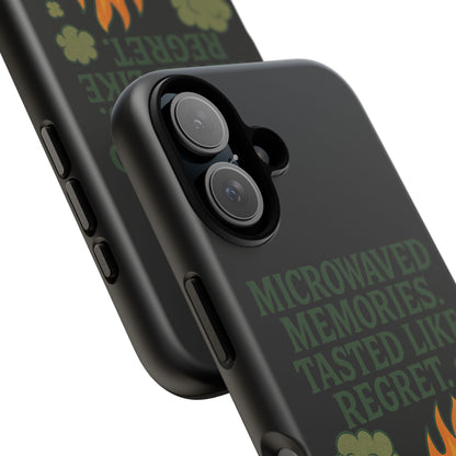 Microwaved Memories Phone Case — 'Microwaved Memories. Tasted Like Regret.' Retro Fire Design