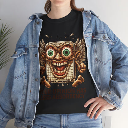 Your Opinion Has Less Absorbency Tee, Funny Graphic Tee, Unisex Cotton [...]