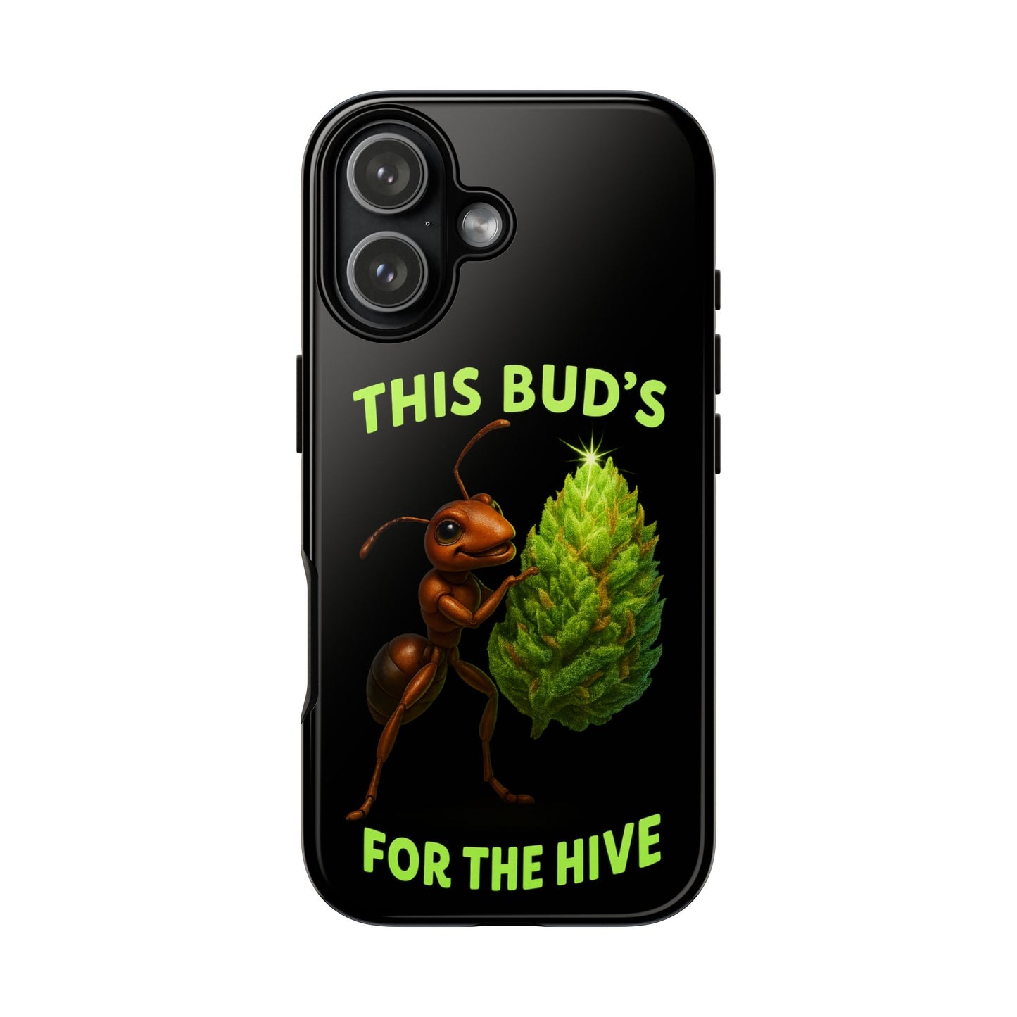Phone Case — "This Bud's For The Hive" Ant & Hop Design