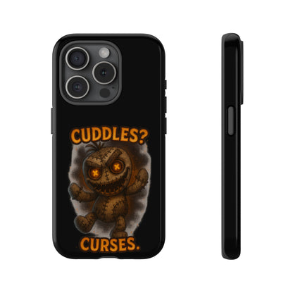 Phone Case — 'Cuddles? Curses.' Voodoo Doll Gothic Protective Case