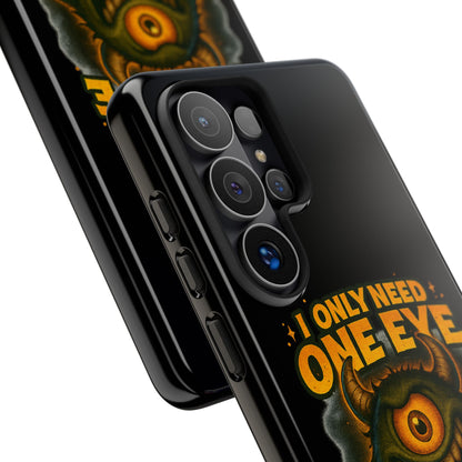 Monster One-Eye Phone Case — "I Only Need One Eye to See Your Doom"