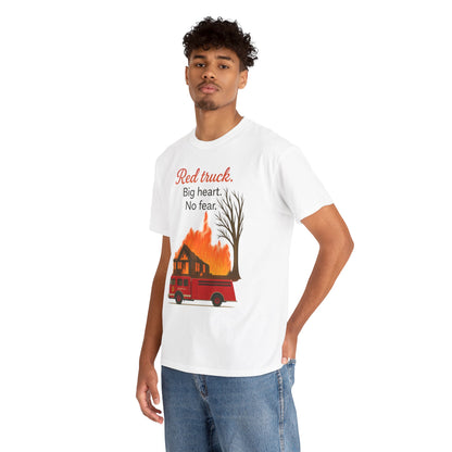 Red Truck. Big Heart. No Fear. – Firefighter Tribute Tee