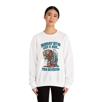 Monday Hit Me Like a Bus Crewneck Sweatshirt