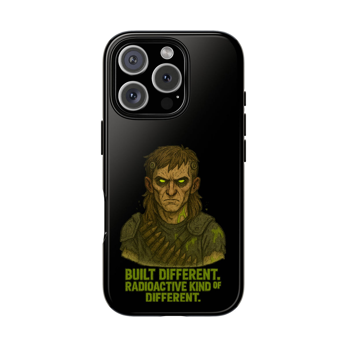 Phone Case — "Built Different, Radioactive Kind of Different" Mutant Design
