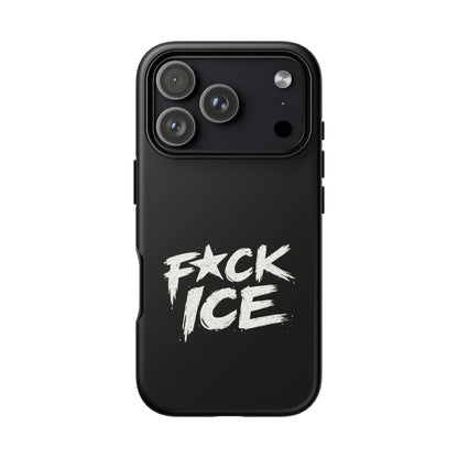Phone Case — “F*ck ICE” Bold Anti-ICE Protest Design