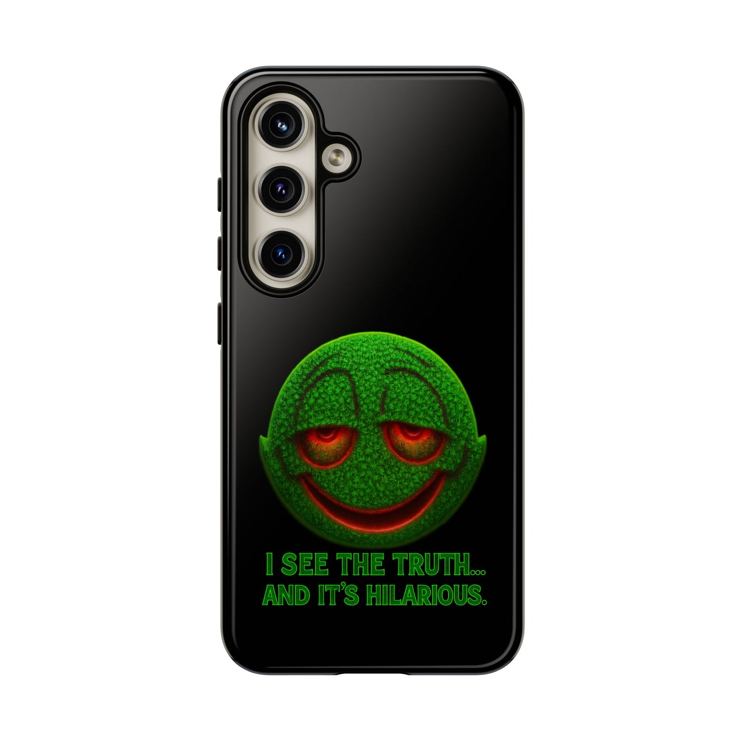 Phone Case — Green Smiley 'I See The Truth... And It's Hilarious' Protective Cover