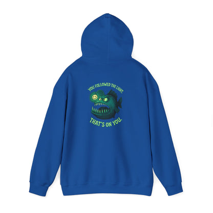 Hoodie — 'You Found the Light? That's On You.' Green Anglerfish Graphic Hooded Sweatshirt