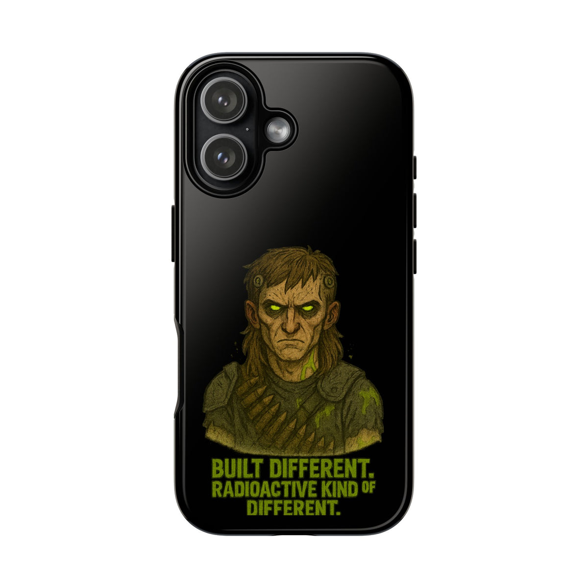 Phone Case — "Built Different, Radioactive Kind of Different" Mutant Design