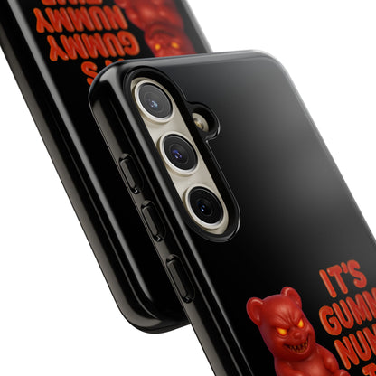 Phone Case — "It's Gummy Nummy Time" Red Gummy Bear Protective Case