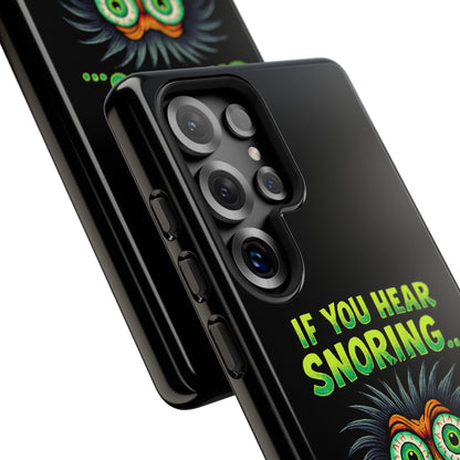 Funny 'If You Hear Snoring... That's Just My Last Brain Cell Dying' Phone Case