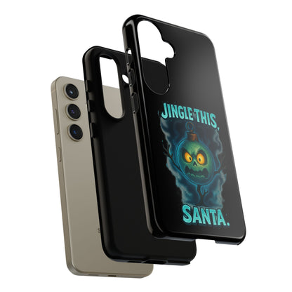 Phone Case - 'Jingle This, Santa' Spooky Holiday Protective Case