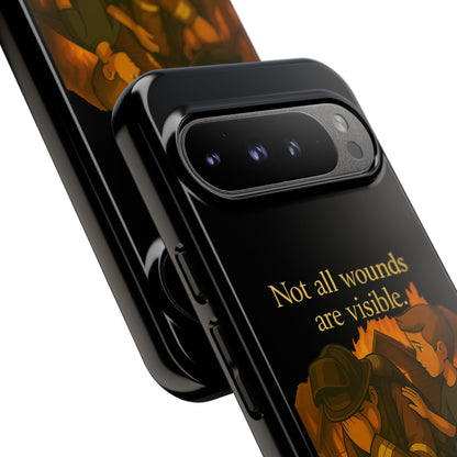 Phone Case — “Not All Wounds Are Visible” Firefighter PTSD Support Design