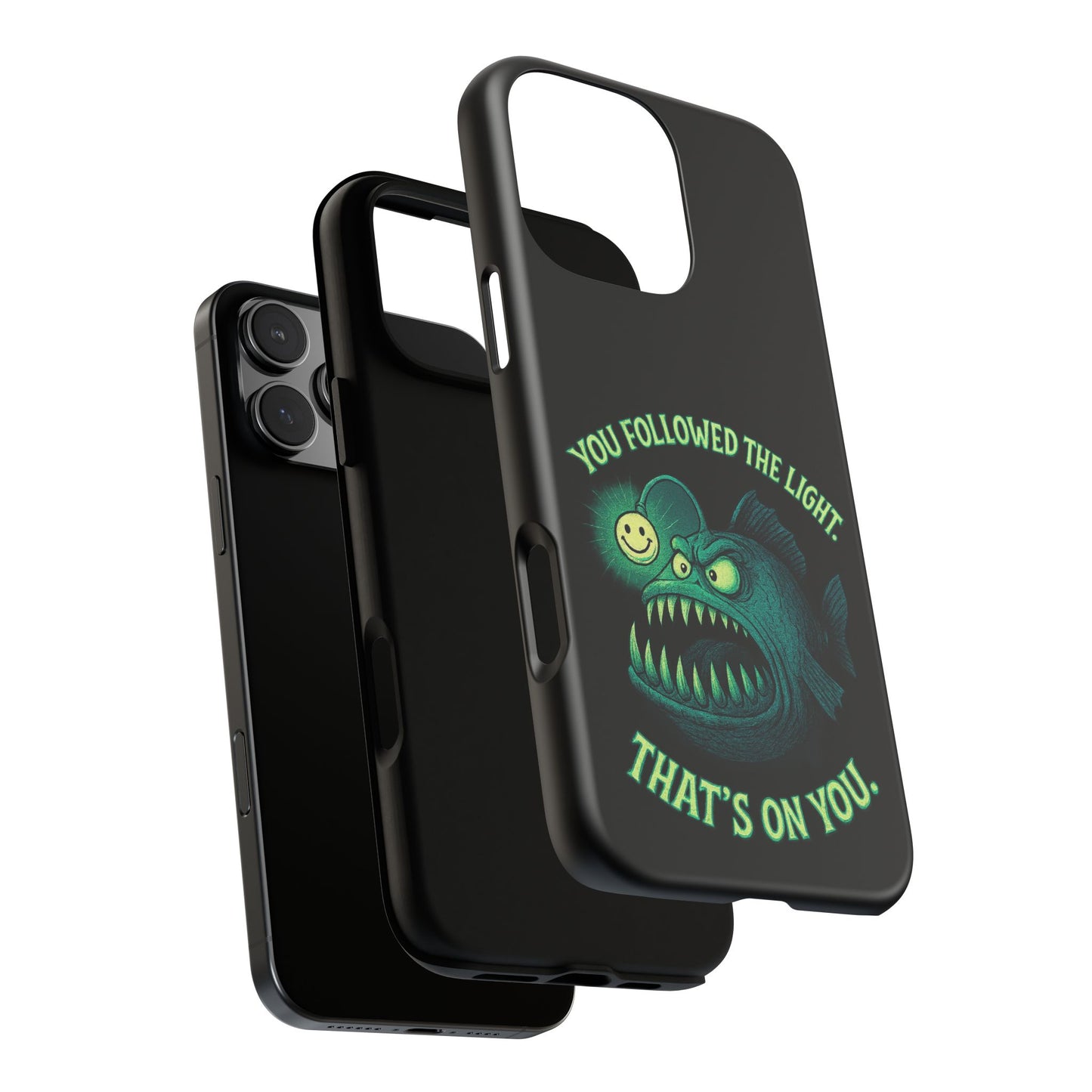 Anglerfish Phone Case – “You Followed The Light, That’s On You” Glow Horror Protective Case