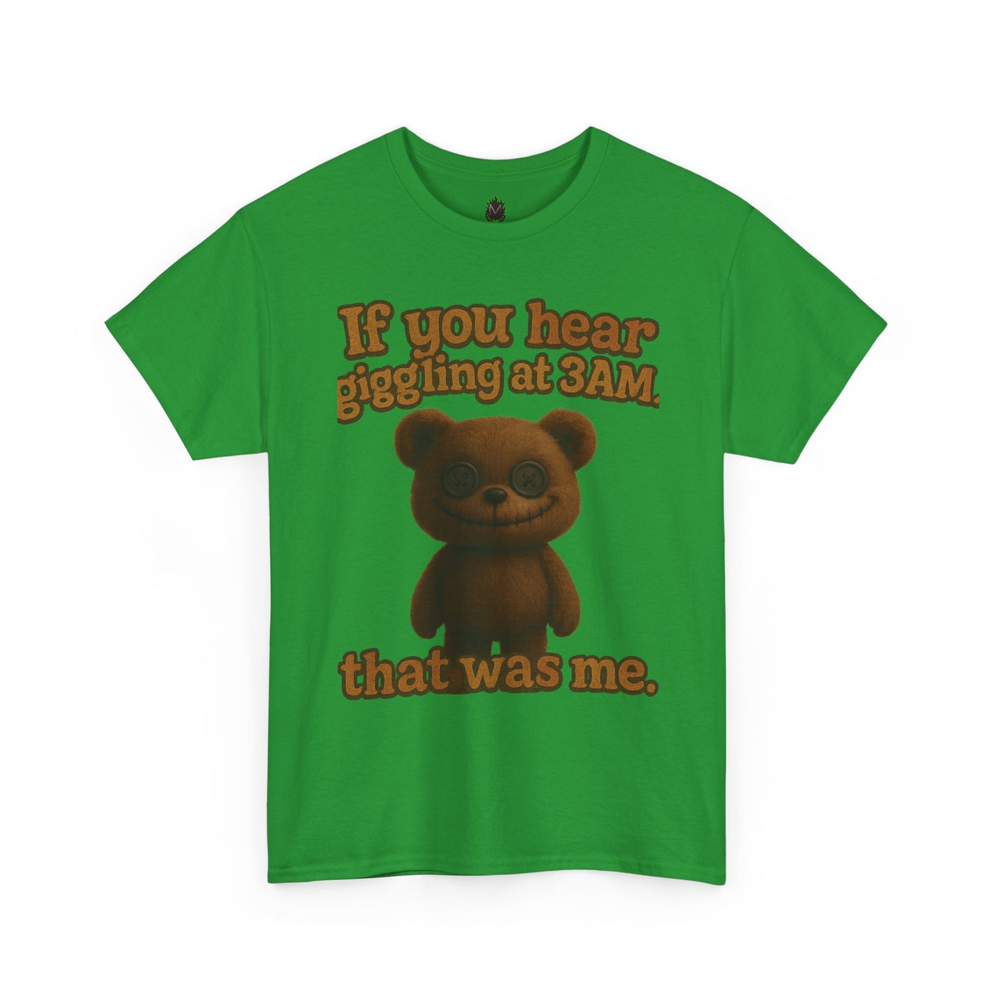 If You Hear Laughing at 3AM teddy bear T-Shirt | Creepy Cute Graphic Tee