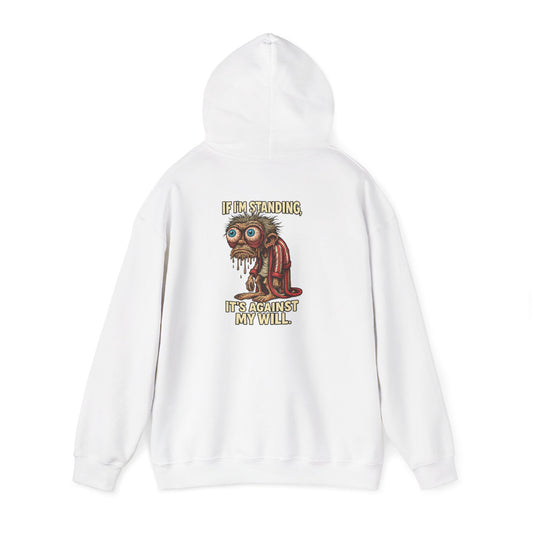 Hoodie — Quirky Dripping Monkey Design "It’s Against My Will" Graphic Hoodie