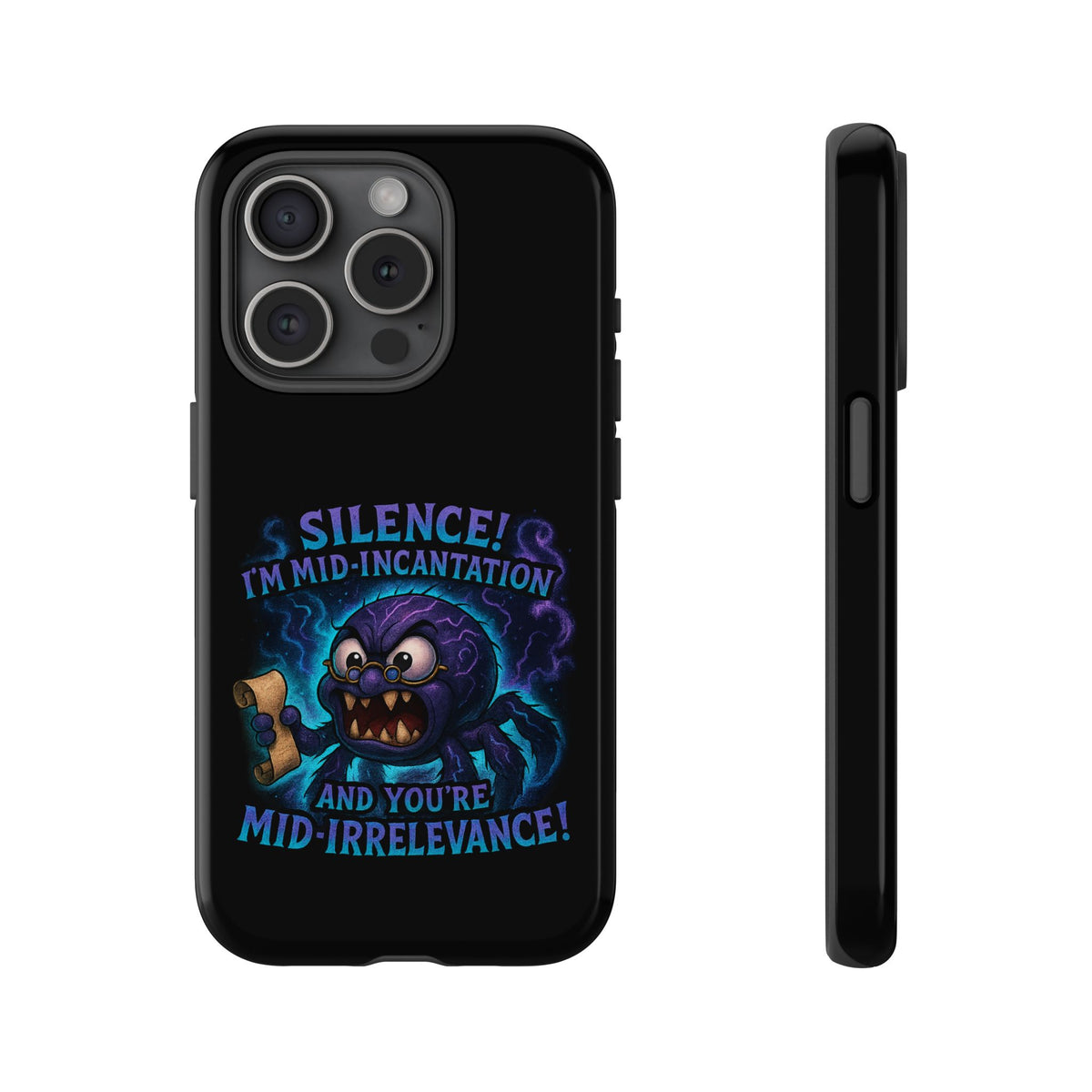 Phone Case — "Silence! I'm Mid-Incantation" Cute Angry Spider Magic Design