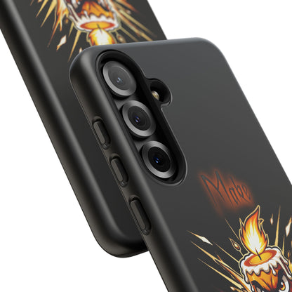 Tough Phone Case — "Make My Fire" Angry Candle Protective Cover