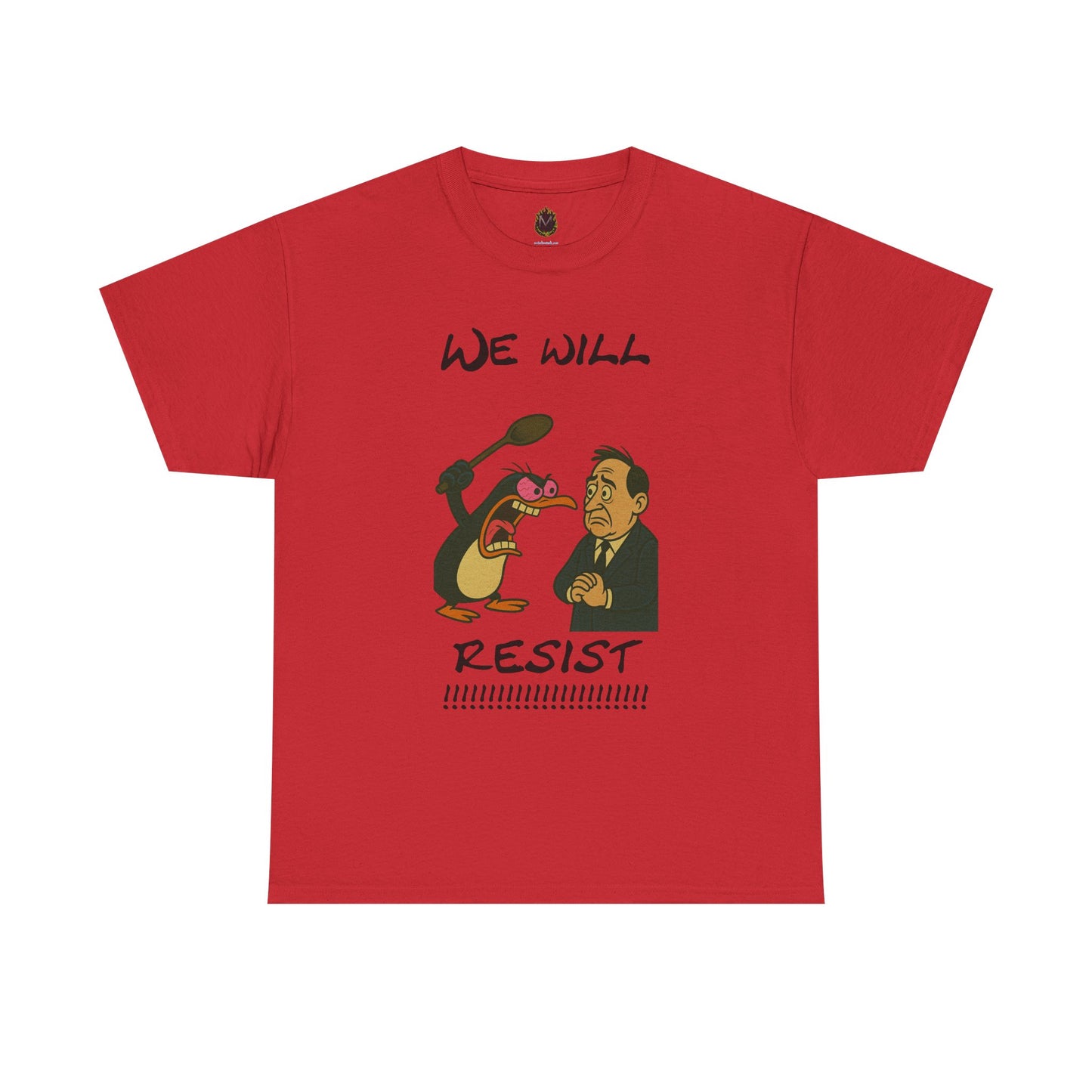 Resist Graphic Tee — 'We Will Resist' Political Cartoon T-Shirt