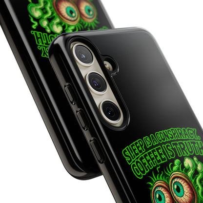 Phone Case — “Sleep Is a Conspiracy, Coffee Is Truth” Retro Monster Design