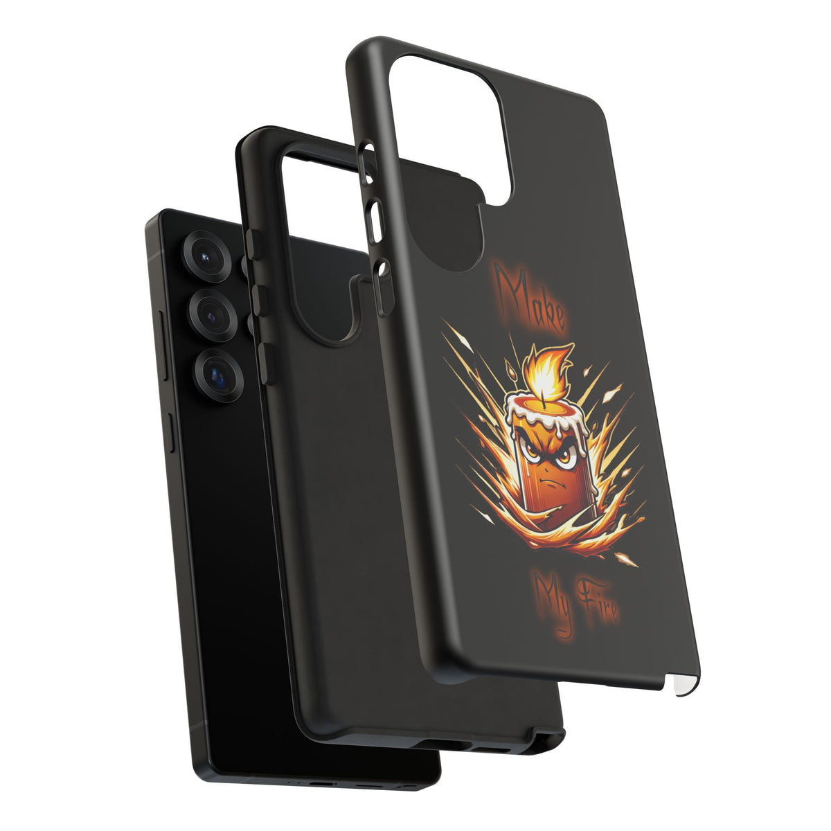 Tough Phone Case — "Make My Fire" Angry Candle Protective Cover