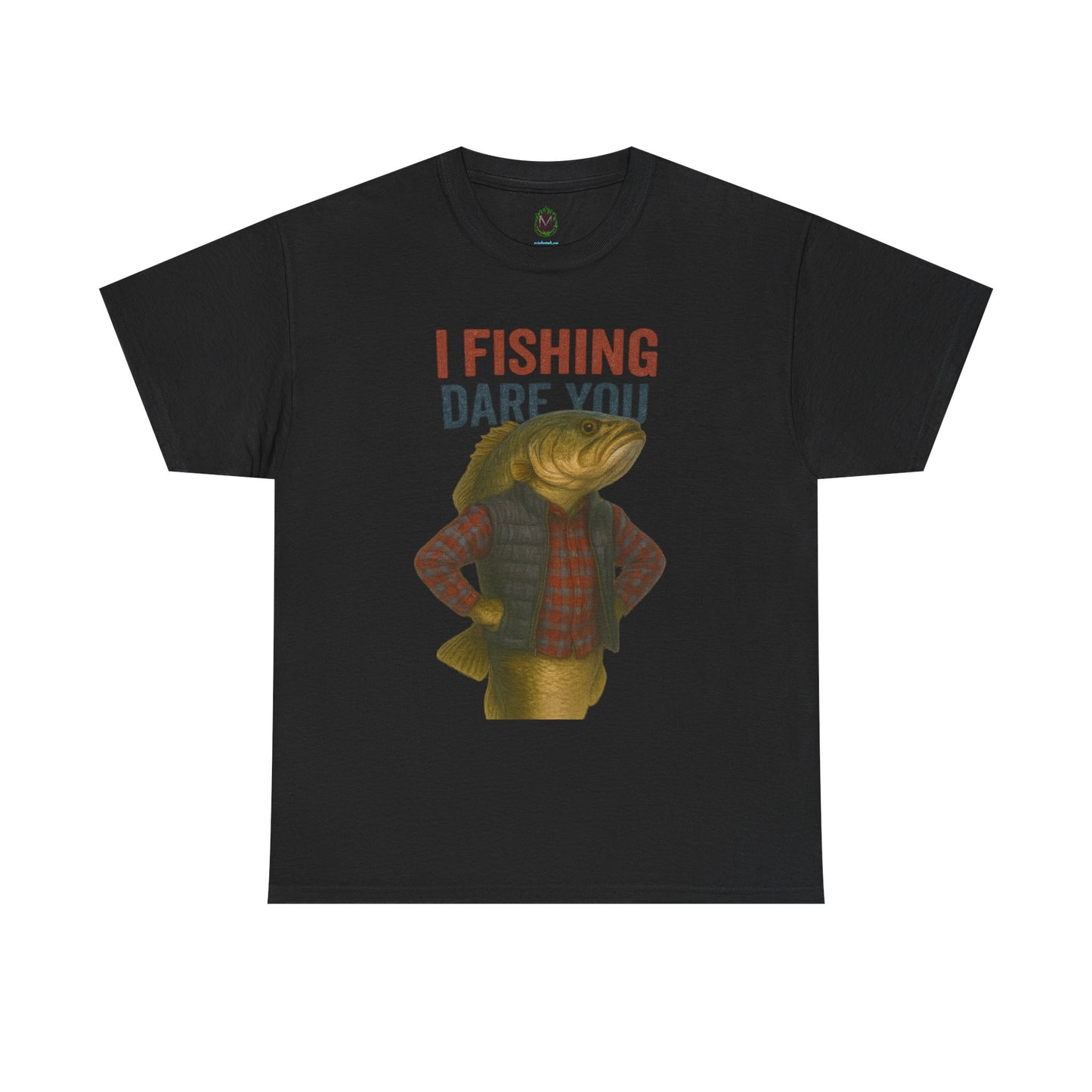 I Fishing Dare You – Funny Fish Tough Guy T-Shirt 2