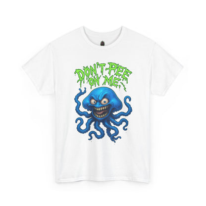 Don’t Pee on Me – Angry Jellyfish T-Shirt