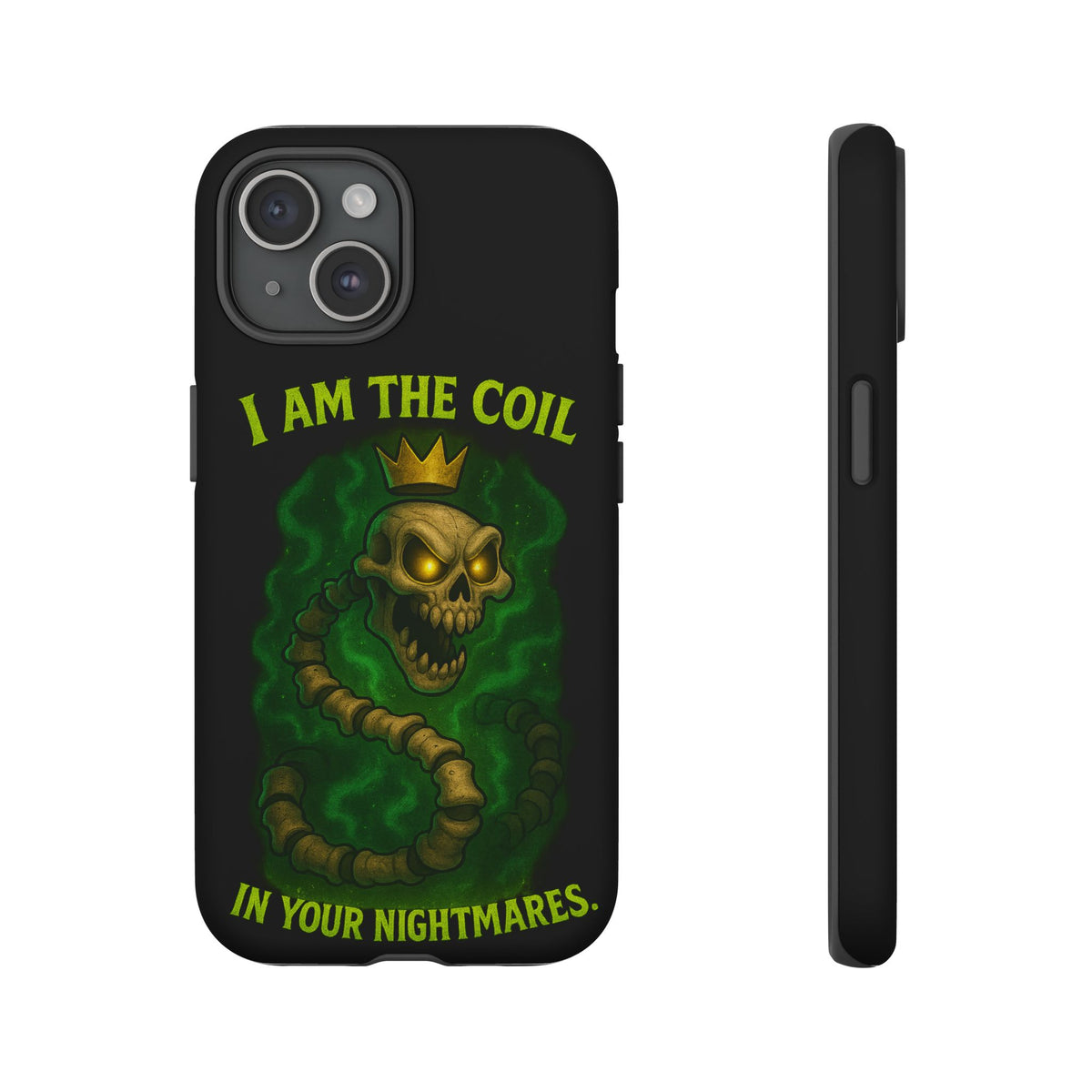 Tough Cases — “I Am The Coil In Your Nightmares” Skull Snake Shockproof Phone Case