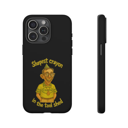 Phone Case — "Sharpest Crayon in the Tool Shed" Retro Teacher/Geek Protective Cover