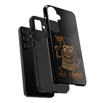 Phone Case — Funny Grater Character 'Yea I Shred' Protective iPhone Cover