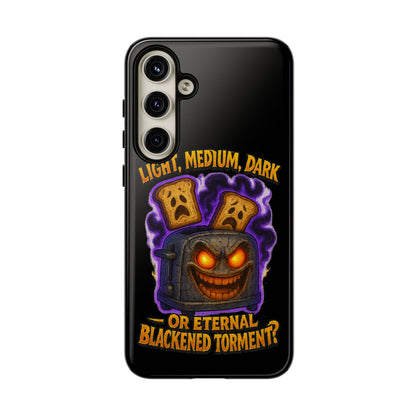 Phone Case — 'Light, Medium, Dark or Eternal Blackened Torment?' Spooky Toast & Toaster Horror Design