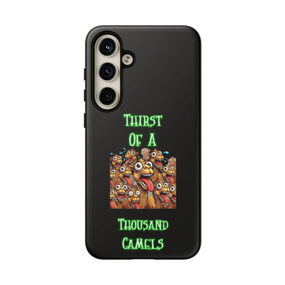 Phone Case — 'Thirst Of A Thousand Camels' Funny Cartoon Camel Protective Cover