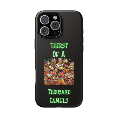 Phone Case — 'Thirst Of A Thousand Camels' Funny Cartoon Camel Protective Cover