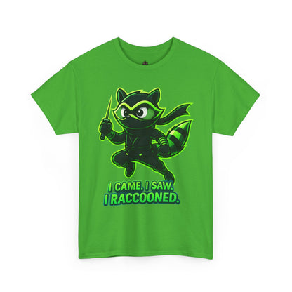 I Came. I Saw. I Raccooned. – Ninja Raccoon T-Shirt