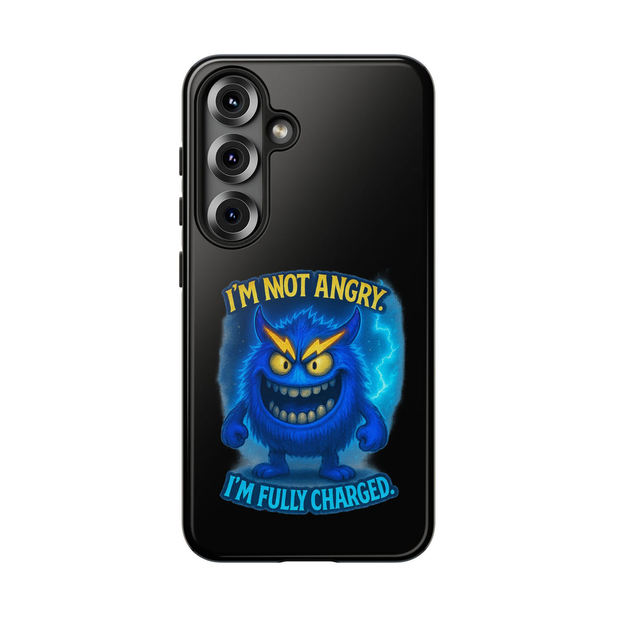 Phone Case - "I'm Not Angry, I'm Fully Charged" Electric Monster Protective Cover