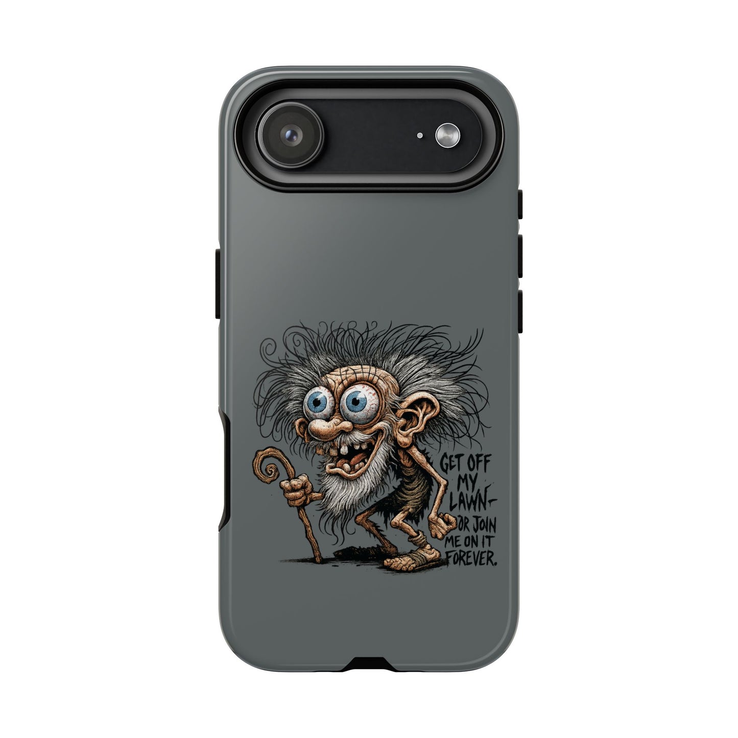 Phone Case — Funny Grumpy Troll Design: “Get Off My Lawn” Protective Cover