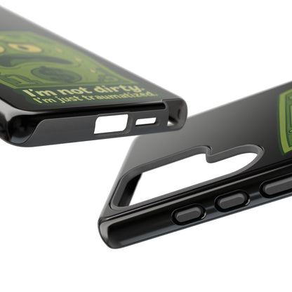 Phone Case — Funny Traumatized Dollar Bill Design ("I'm not dirty, I'm just traumatized")