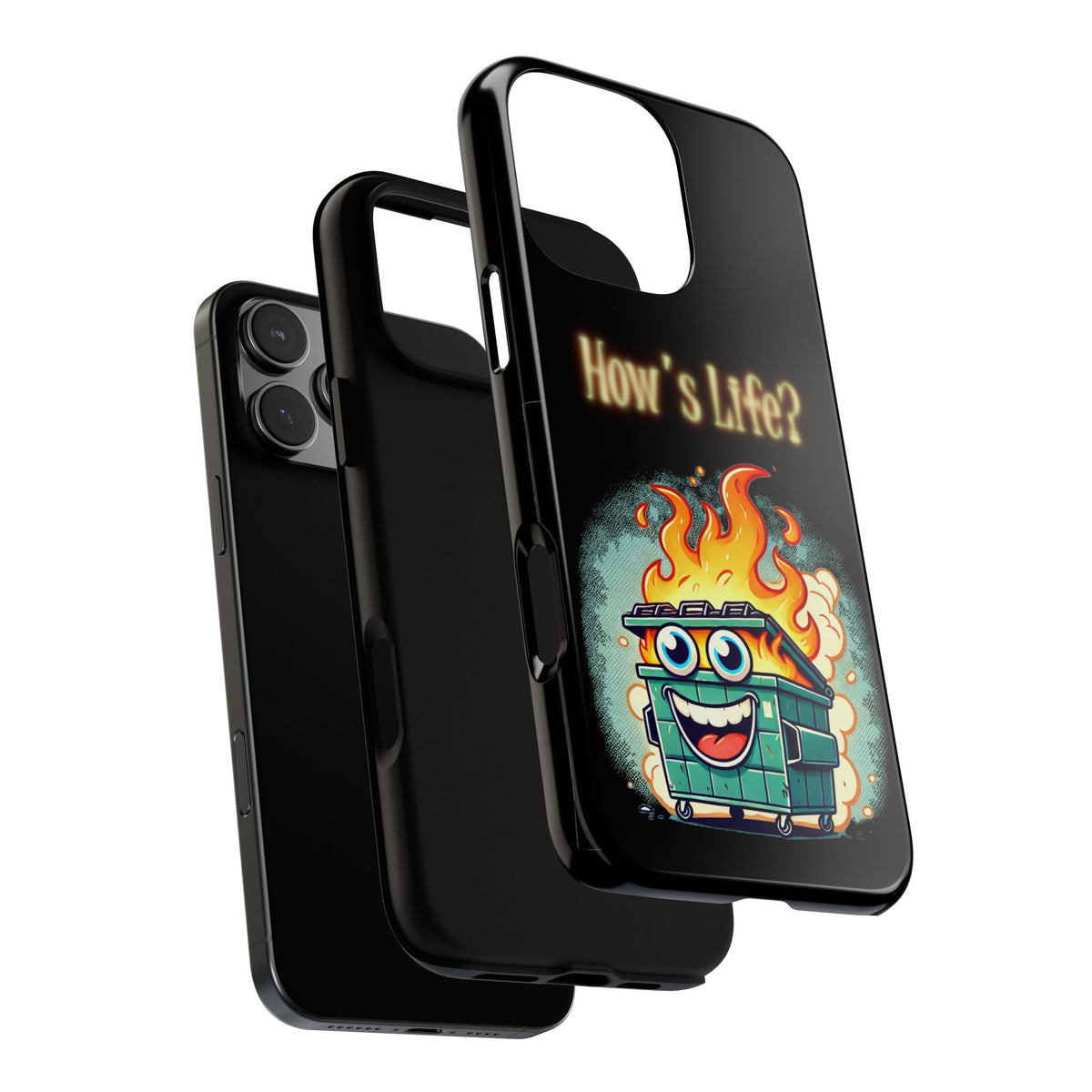 How's Life? Flaming Dumpster Phone Case