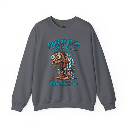 Monday Hit Me Like a Bus Crewneck Sweatshirt