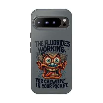 Phone Case — Retro Horror Graphic “The Fluoride’s Working” Shock Art