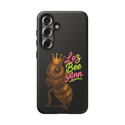 Phone Case — 'Lez Bee Ann' Queen Bee Tough Protective Cover