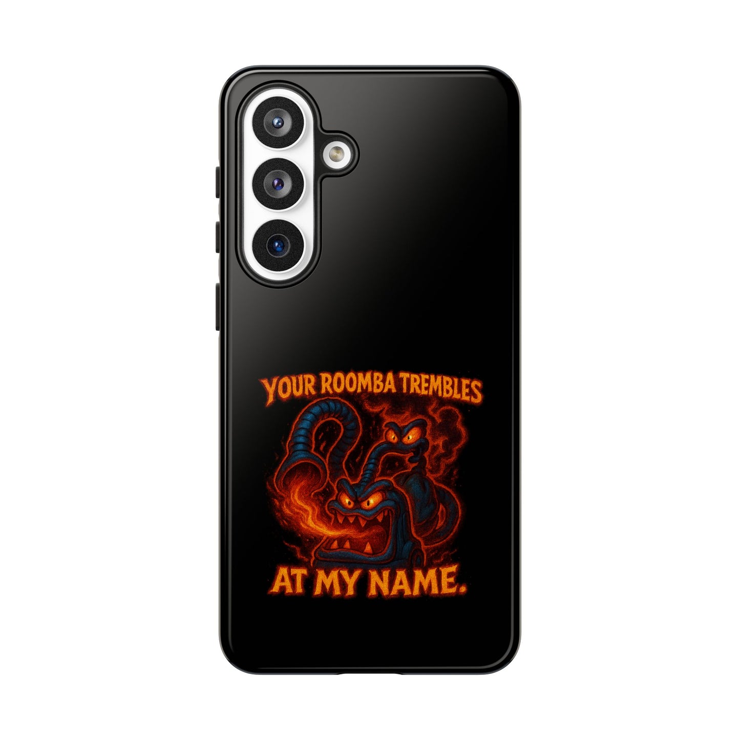 Phone Case — "Your Roomba Trembles at My Name" Fiery Cat Design