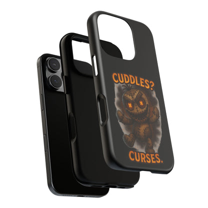 Phone Case — 'Cuddles? Curses.' Voodoo Doll Gothic Protective Case