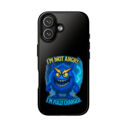 Phone Case - "I'm Not Angry, I'm Fully Charged" Electric Monster Protective Cover