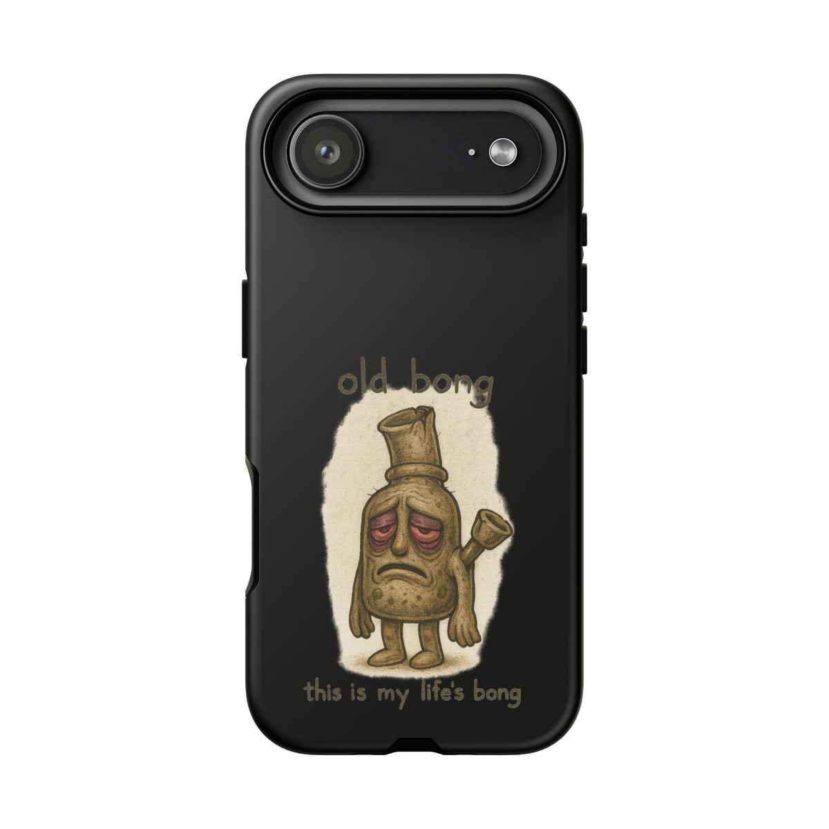 Phone Case — 'Old Bong' Funny Stoner Illustration, "This Is My Life's Bong"