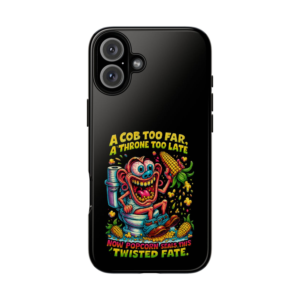 Phone Case — "A Cob Too Far" Popcorn Horror Design