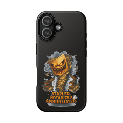 Phone Case — Stapled, Notarized, Annihilated Lightning-Fast Protective Case