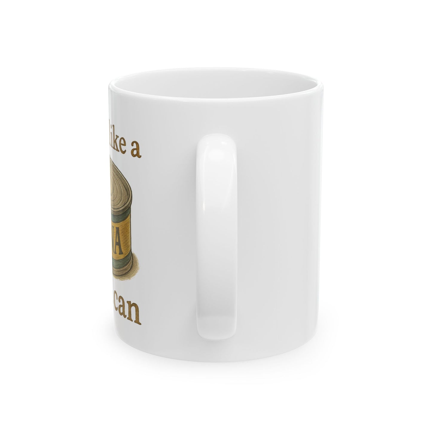 Novelty Coffee Mug - "Built Like A Tuna Can" Vintage Can Art (11oz, 15oz)